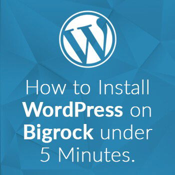 How to Install WordPress on BigRock