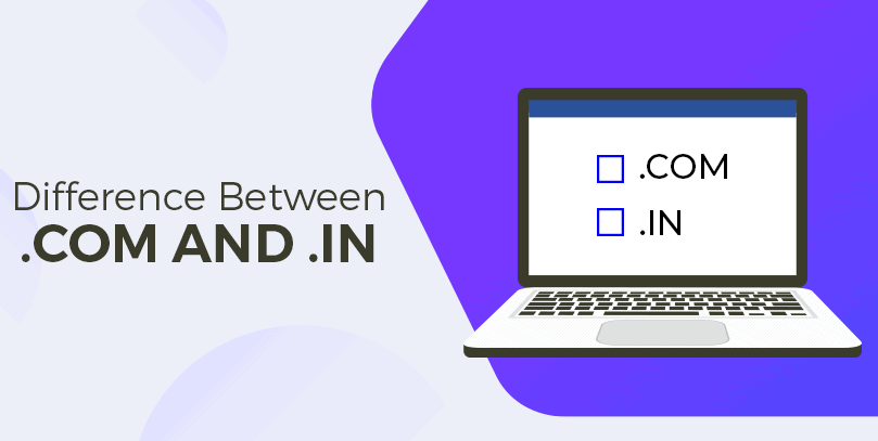 Difference Between .COM and .IN